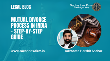 Mutual Divorce Process in India – Step-by-Step Guide