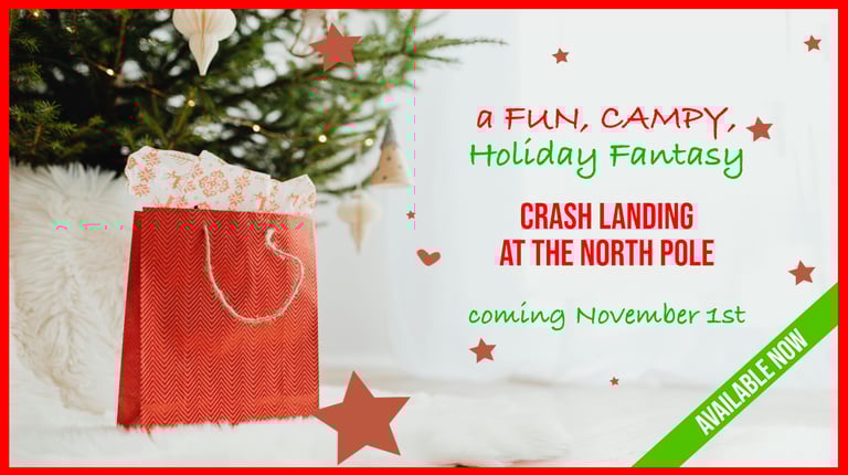 CRASH LANDING AT THE NORTH POLE AVAILABLE NOW!