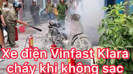 vinfast cháy
