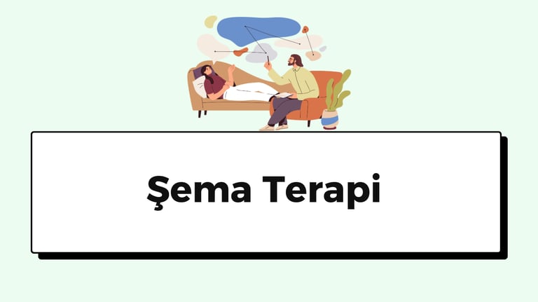 Şema terapi nedir