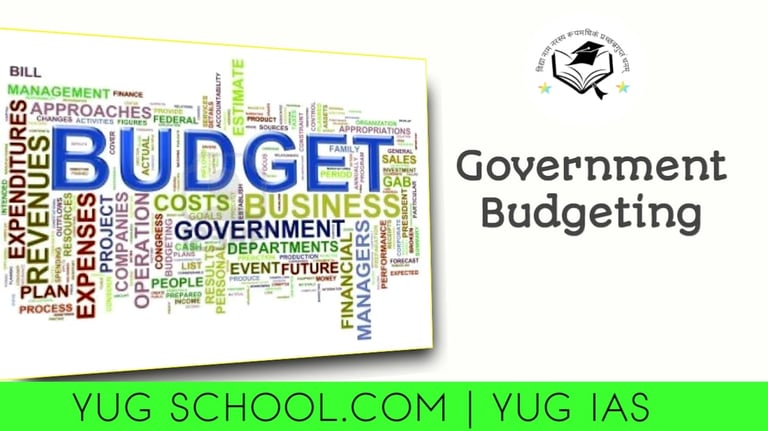 Government Budgeting - India and Odisha