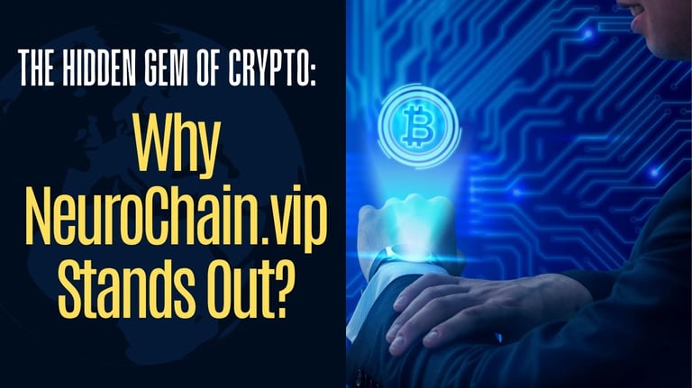 , NeuroChain.vip shines as a hidden gem