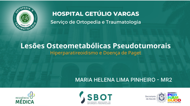Seminário sobre Lesões Osteometabólicas - Maria Helena