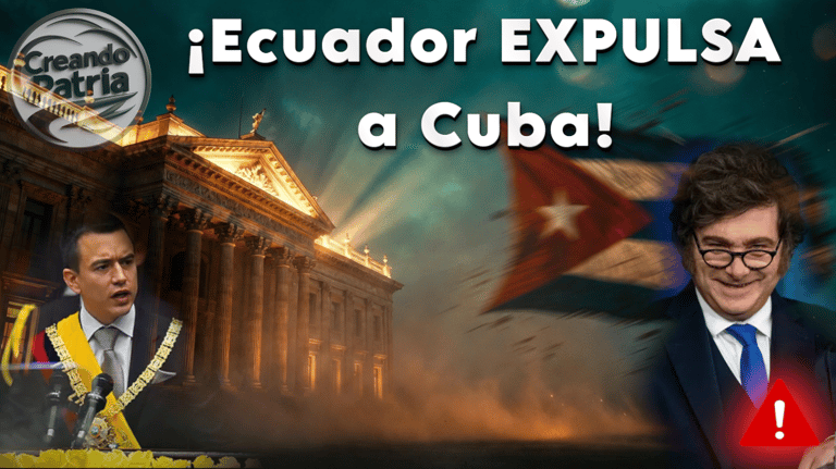 Ecuador EXPULSA a Cuba: Noboa lanza el MAYOR GOLPE diplomático de América Latina y Argentina GANA