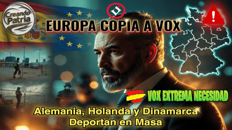 VOX Tenía Razón: Europa Copia el Plan de Remigración de Abascal | Alemania, Holanda Deportan en Masa