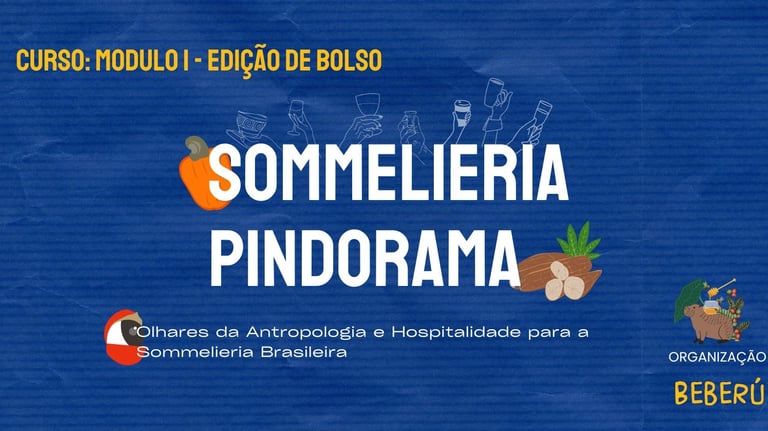 Sommelieria Pindorama course banner about Brazilian sommelier anthropology and hospitality on a blue background.