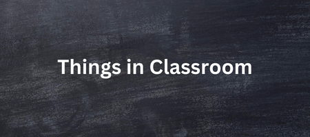 1st year middle school Unit 2 things in classroom