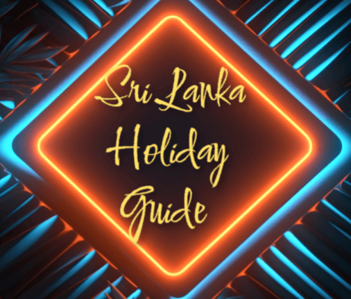 Sri Lanka Holiday Guide