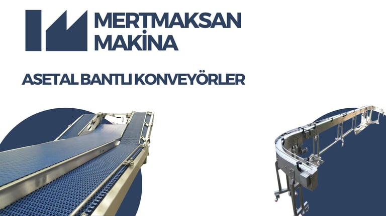 ASETAL BANTLI KONVEYÖRLER