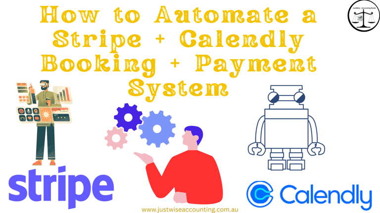 Automate Stripe and Calendly booking and payment system with JustWise Accounting.