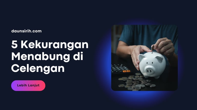 5 Kekurangan Menabung di Celengan