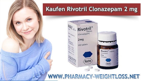 Rivotril Clonazepam bestellen Deutschland