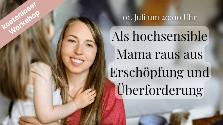 workshop-uberfordert-mit-kindern_hochensibel_als_mutter