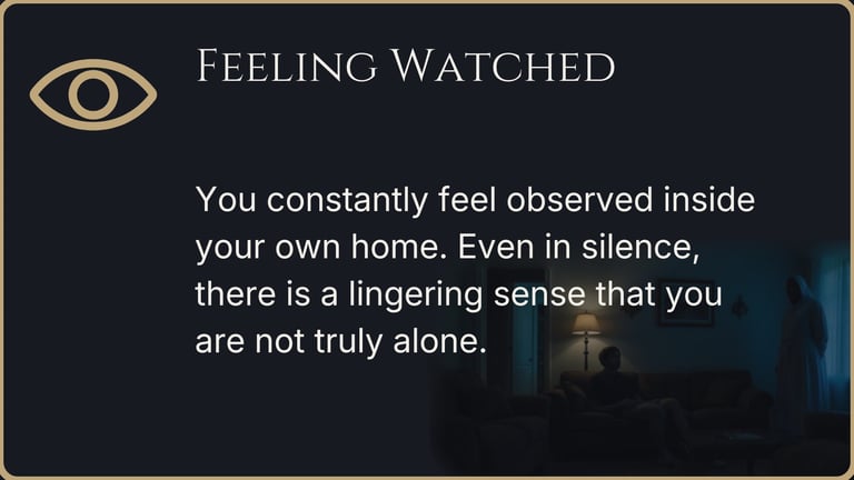 Person feeling watched and uncomfortable while alone inside the house