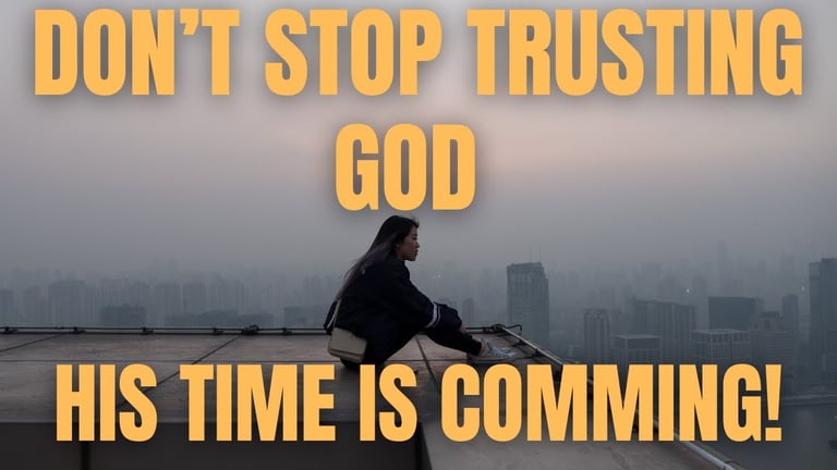 Embracing patience in God's timing