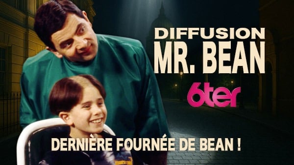 Diffusion Mr Bean sur 6ter