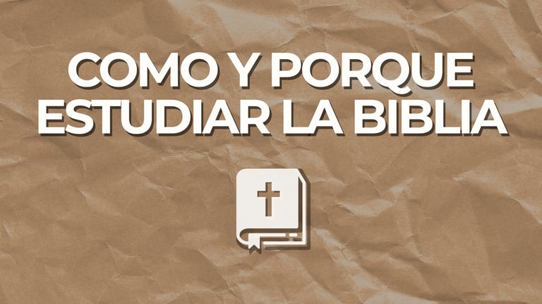 Como y Porque estudiar la Biblia Iglesia LDN Luz de las Naciones