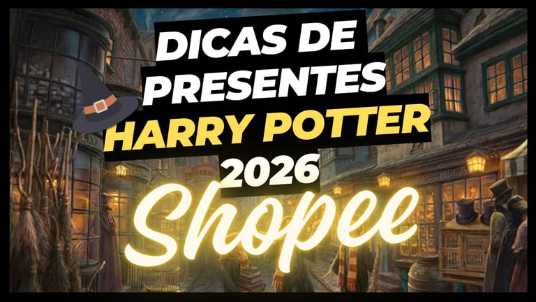 dica presentes harry potter shopee