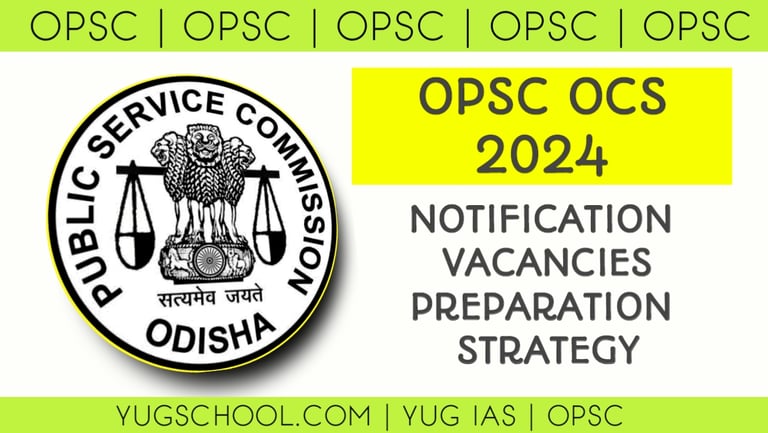 OPSC OCS 2024 Notification