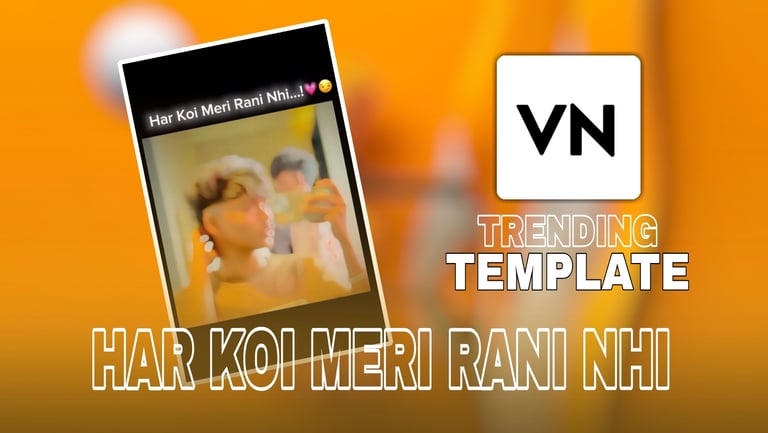 HAR KOI MERI RANI NHI Template