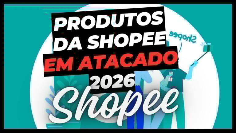 produtos em atacado shopee 2026