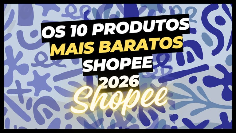 10 produtos baratos shopee
