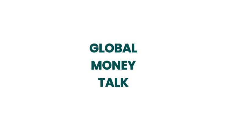 Global money talk