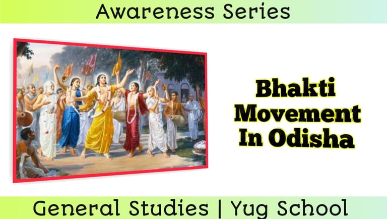 Bhakti Movement in Odisha and its impact
