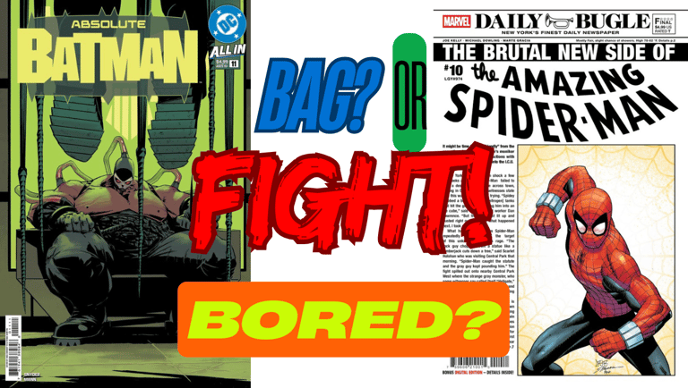 Bag? Or Bored? The Comic Book Showdown of the Week