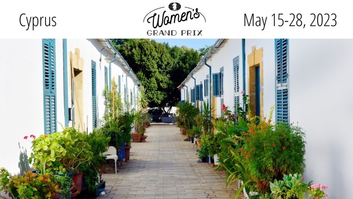 Cyprus to host fourth stage of FIDE Women's Grand Prix. FIDE Chess