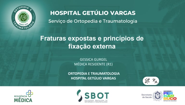 Slide inicial do seminário sobre fraturas expostas apresentado pela R1 Gessica Gurgel.