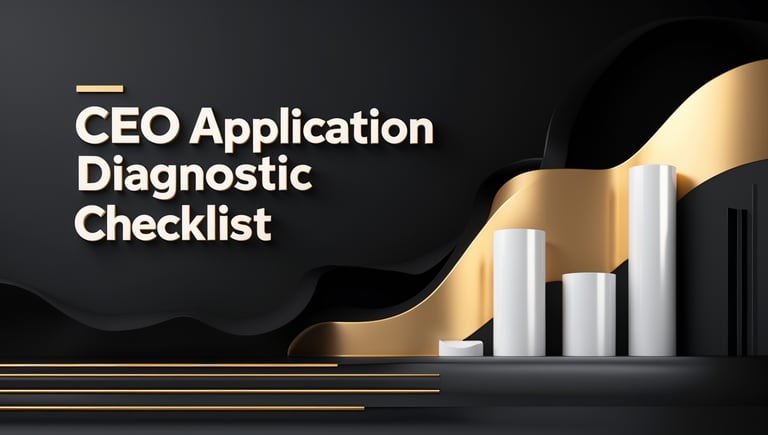 CEO application checklist showing why resumes don’t convert into interviews