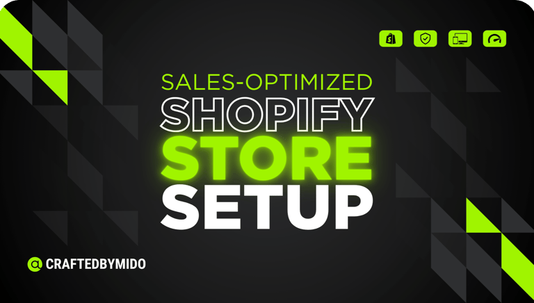 Sales-Optimized Shopify Store Setup