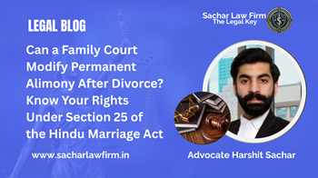 Can a Family Court Modify Permanent Alimony After Divorce? Know Your Rights Under Section 25 of the Hindu Marriage Act