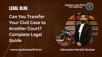 Can You Transfer Your Civil Case to Another Court? Complete Legal Guide