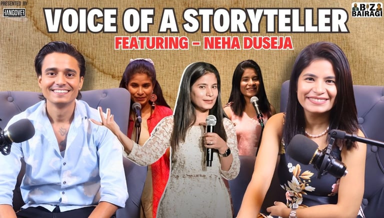 VOICE OF A STORYTELLER BY - NEHA DUSEJA. #podcast #bizbairagi #interview