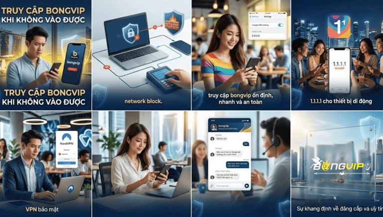 Cách Truy Cập Bongvip Khi Không Vào Được (2026)