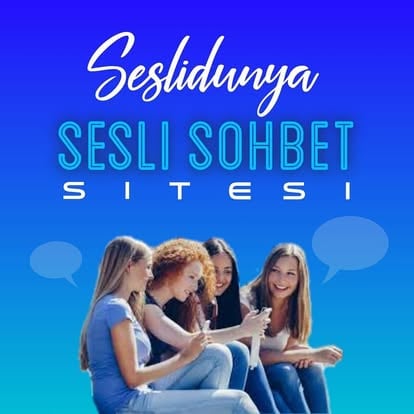 seslidunya sosyalleşme