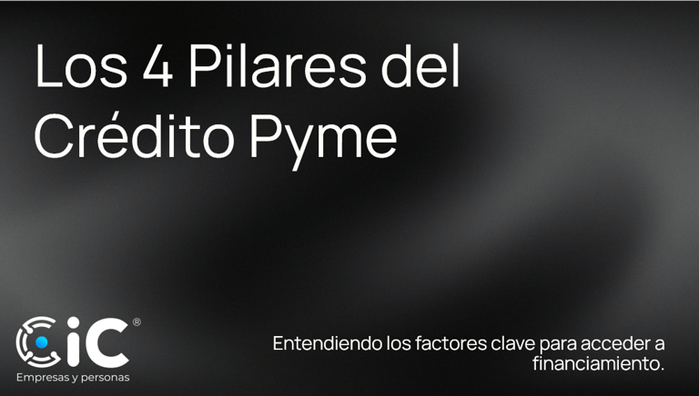 Los 4 pilares del Credito PyME