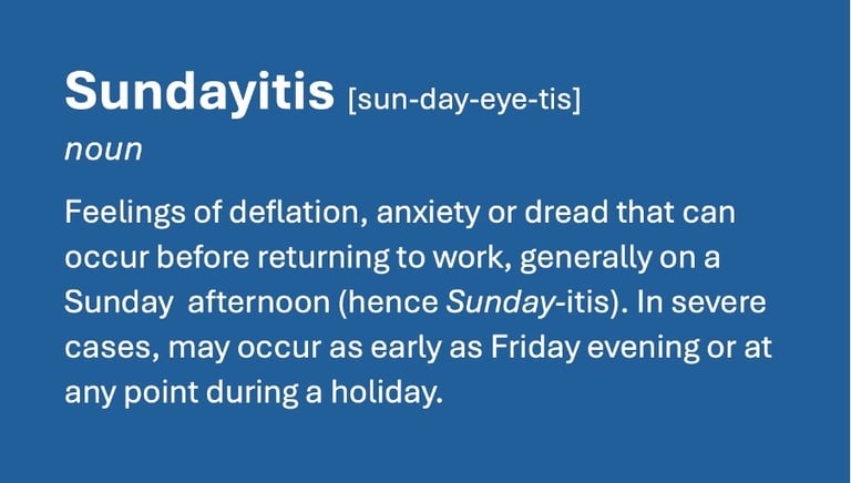 Definition of Sundayitis