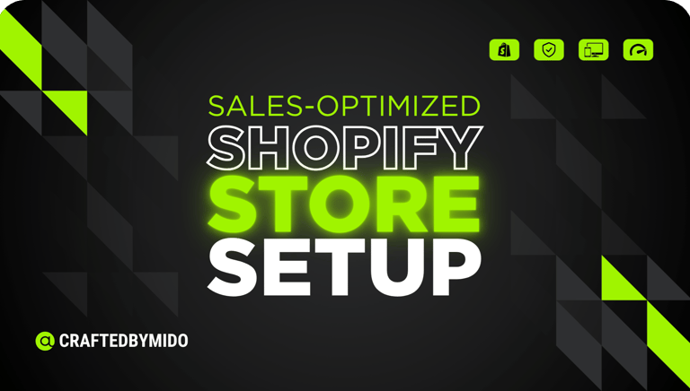 Sales-Optimized Shopify Store Setup