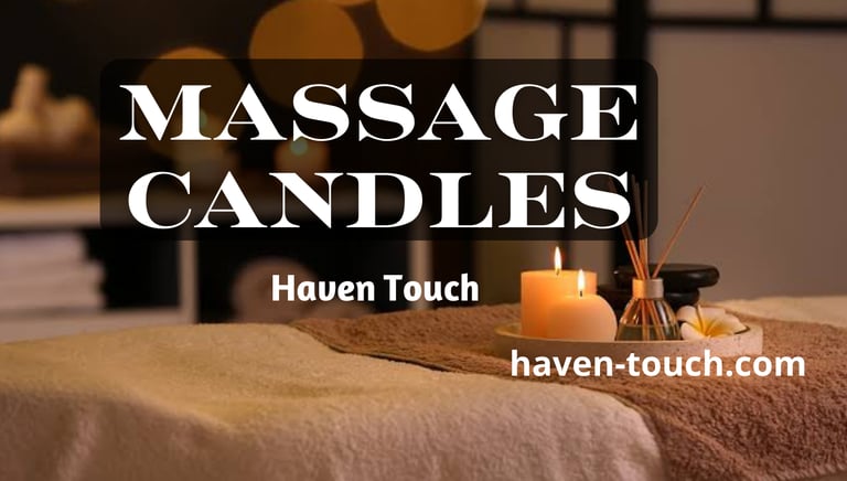 Massage candles and aromatherapy: A Holistic approach to relaxation