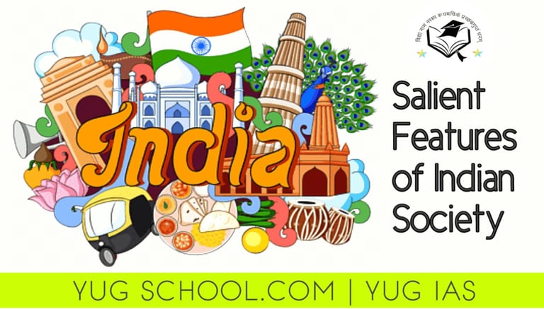 Salient Features of Indian Society