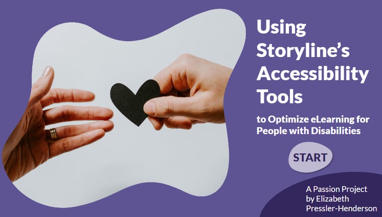 Starting slide of an eLearning course titled "Using Storyline's Accessibility Tools."