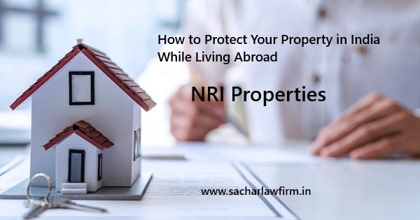 How to Protect Your Property in India While Living Abroad