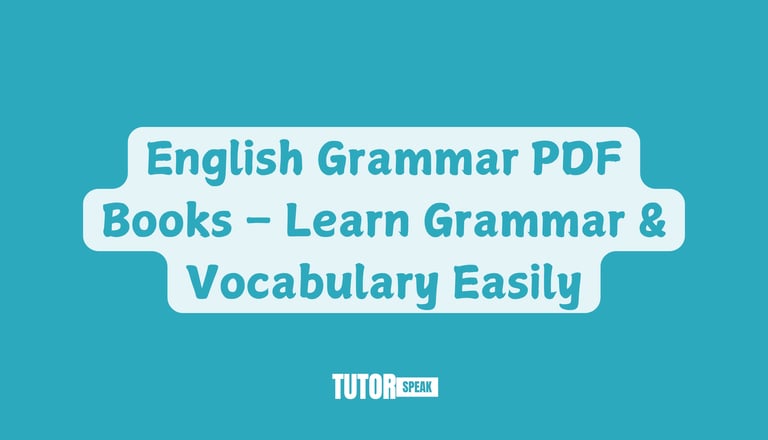 English Grammar PDF Books – Learn Grammar & Vocabulary Easily