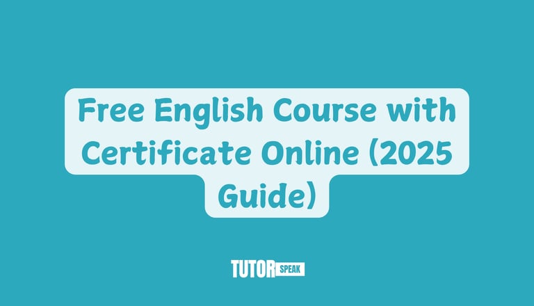 Free English Course with Certificate Online (2025 Guide)