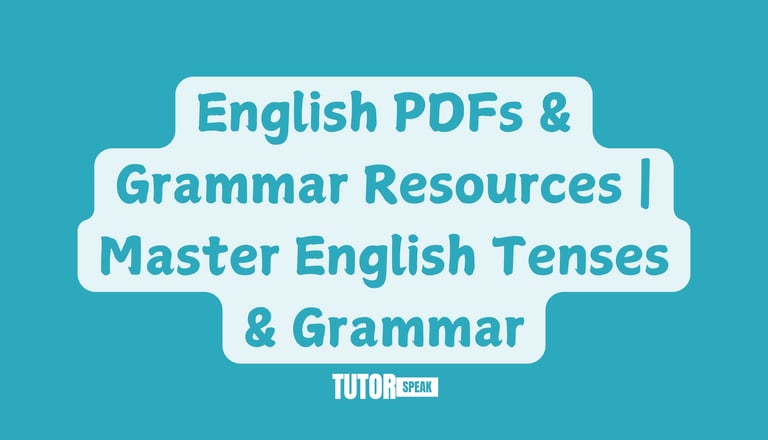 Free English PDFs & Grammar Resources | Master English Tenses & Grammar