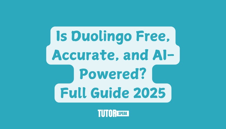 Is Duolingo Free, Accurate, and AI-Powered? Full Guide 2025