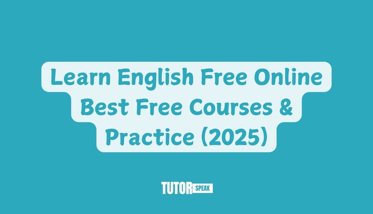Learn English Free Online | Best Free Courses & Practice (2025)
